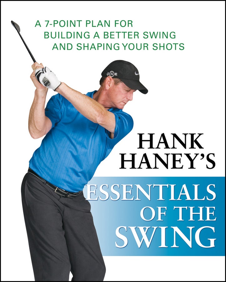 Book cover image for Hank Haney's Essentials of the Swing ISBN: 9781681620879